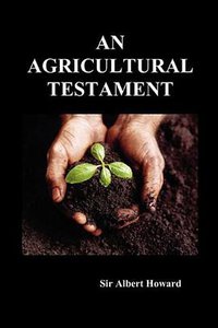 An Agricultural Testament (Benediction Classics 2010)