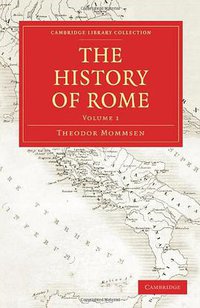 The History of Rome (Cambridge University Press 2010)