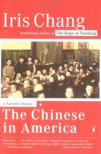 The Chinese in America (Penguin (Non-Classics) 2004)