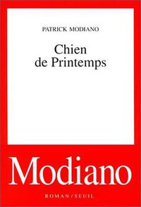 Chien de printemps (Seuil 1993)