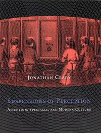 Suspensions of Perception (The MIT Press 2001)
