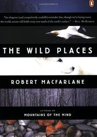 The Wild Places (Penguin Books 2008)
