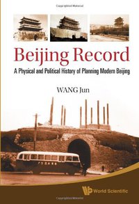 Beijing Record (World Scientific Publishing Company 2011)