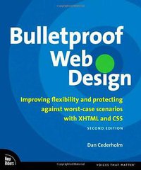 Bulletproof Web Design (New Riders Press 2007)