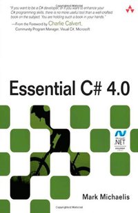 Essential C# 4.0 (Addison-Wesley Professional 2010)