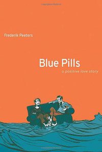 Blue Pills (Houghton Mifflin Harcourt 2008)