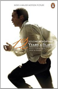 Twelve Years a Slave (Penguin Classics 2013)