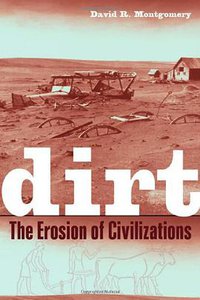 Dirt (University of California Press 2007)