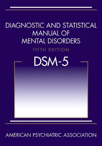 Diagnostic and Statistical Manual of Mental Disorders, 5th Edition