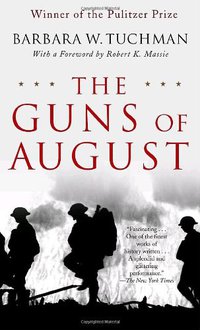 The Guns of August (Presidio Press 2004)