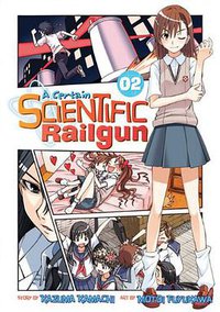 A Certain Scientific Railgun 2 (Seven Seas 2011)