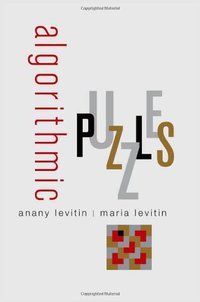 Algorithmic Puzzles (Oxford University Press, USA 2011)