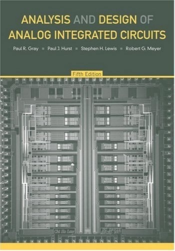 Analysis and Design of Analog Integrated Circuits 5E