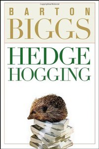 Hedge Hogging (John Wiley & Sons 2006)