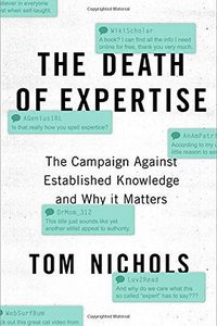 The Death of Expertise (Oxford University Press 2017)