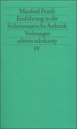 Einführung in die frühromantische Ästhetik