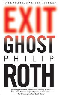 Exit Ghost (Alfred a. Knopf 2008)