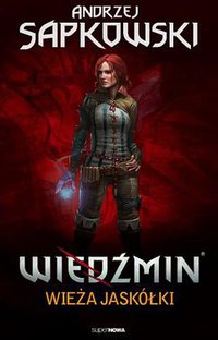 Wiedzmin Tom 6 Wieza Jaskólki