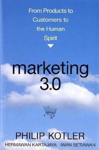 Marketing 3.0 (Wiley 2010)