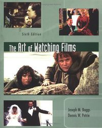 The Art of Watching Films (McGraw-Hill Higher Education 2003)