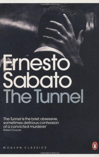 The Tunnel. Ernesto Sbato