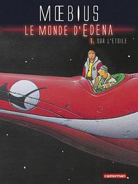 Le monde d'Edena, Tome 1 (Casterman 2012)