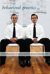 Behavioral Genetics (Worth Publishers 2008)