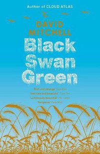 Black Swan Green (Sceptre 2007)