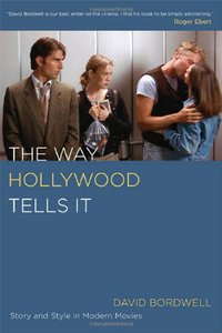 The Way Hollywood Tells It (University of California Press 2006)