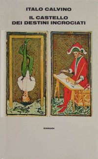 Il Castello Dei Destini Incrociati [ILLUSTRATED] (Giulio Eineaudi 1973)