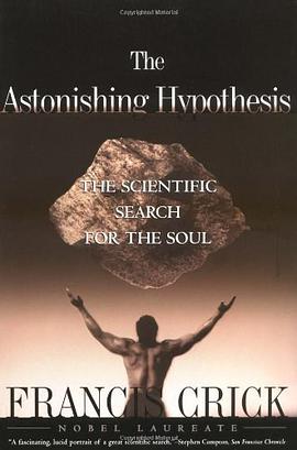The Astonishing Hypothesis