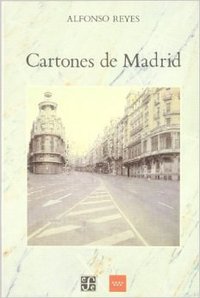 Cartones de Madrid (Fondo de Cultura Economica USA 1990)