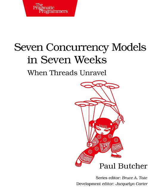 Seven Concurrency Models in Seven Weeks