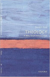 Theology (Oxford University Press, USA 2000)