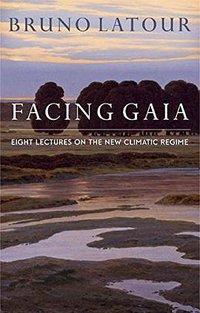 Facing Gaia (Polity 2017)