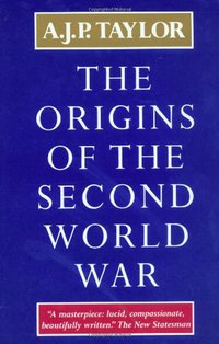 The Origins of The Second World War (Simon & Schuster 1996)