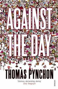 Against the Day (Random House Uk Ltd; New Ed edition 2007)