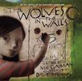 Wolves In The Walls (PB) (BLOOMSBURY 2004)