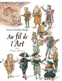 Au fil de l'art T01 (DELCOURTH 2012)