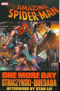 Amazing Spider-Man: One More Day (Marvel 2008)