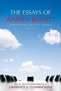 The Essays of Warren Buffett (Carolina Academic Press 2013)