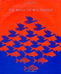The Magic of M. C. Escher (Harry N. Abrams 2000)