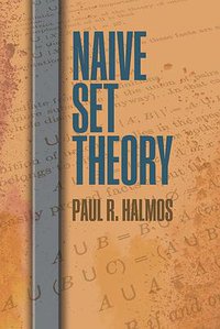 Naive Set Theory (Dover Publications 2017)