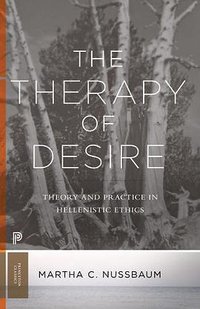 The Therapy of Desire (Princeton University Press 2018)