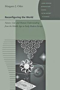 Reconfiguring the World (Johns Hopkins University Press 2010)