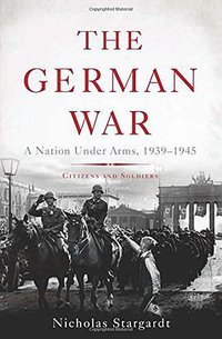 The German War (Basic Books 2015)
