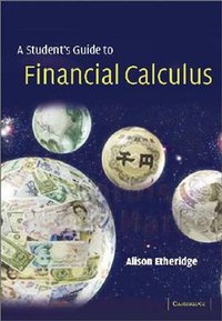 A Course in Financial Calculus (Cambridge University Press 2002)