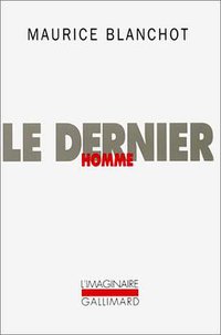 Le dernier homme (Gallimard 1992)