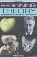Beginning Theory (Manchester University Press 2002)