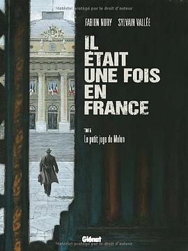 Il était une fois en France, Tome 5